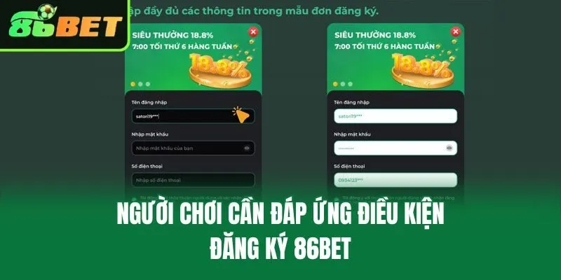 Người chơi cần đáp ứng điều kiện đăng ký 86bet