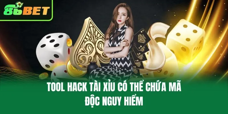 Tool hack tài xỉu có thể chứa mã độc nguy hiểm